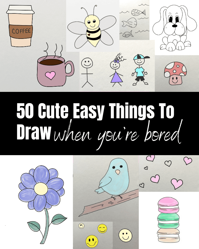 40 Easy Things to Draw When You're Bored!