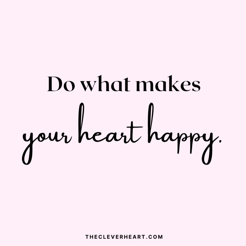 50 Short Positive Quotes For A Happy Life The Clever Heart