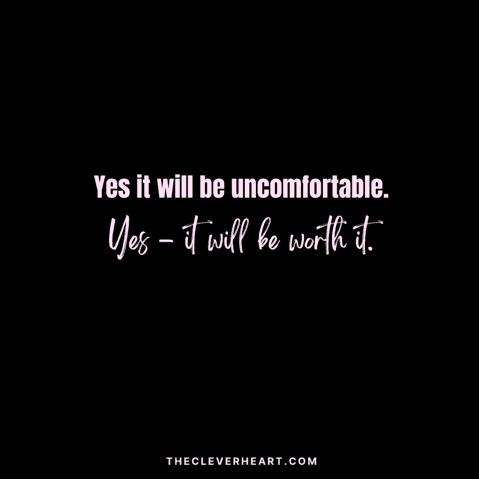 yes it will be uncomfortable yes it will be worth it