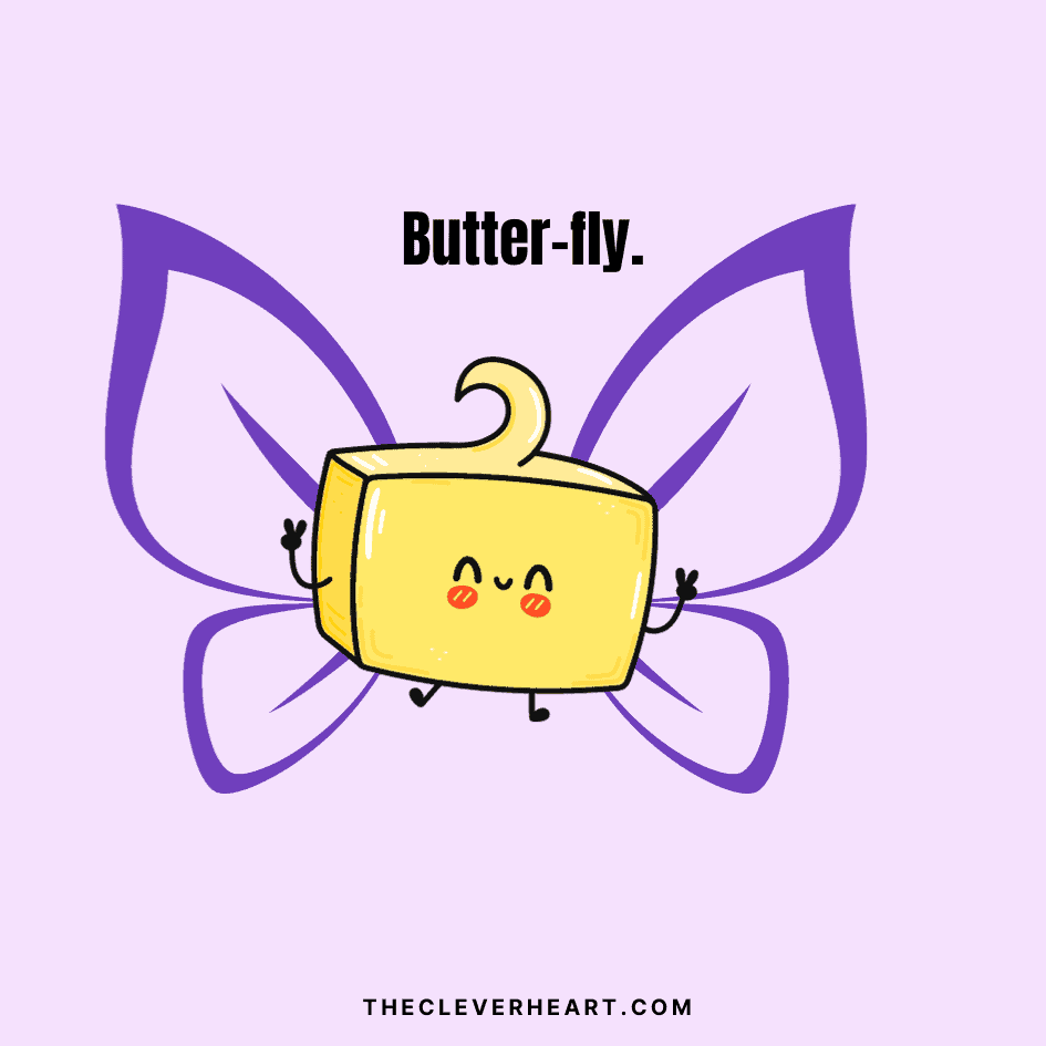 butter-fly butter puns
