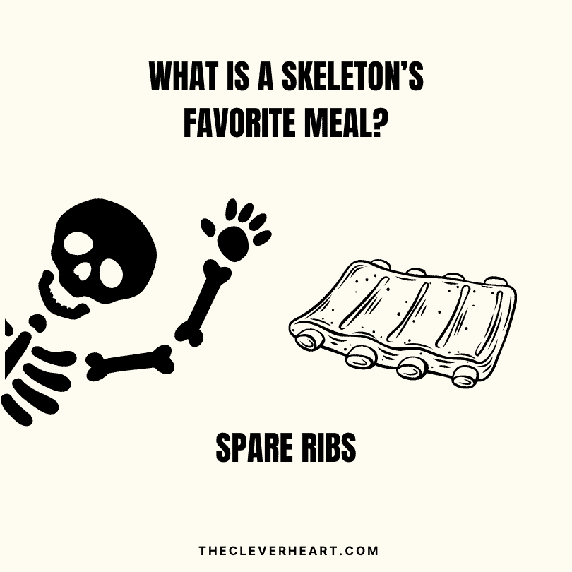 what is a skeletons favorite meal joke