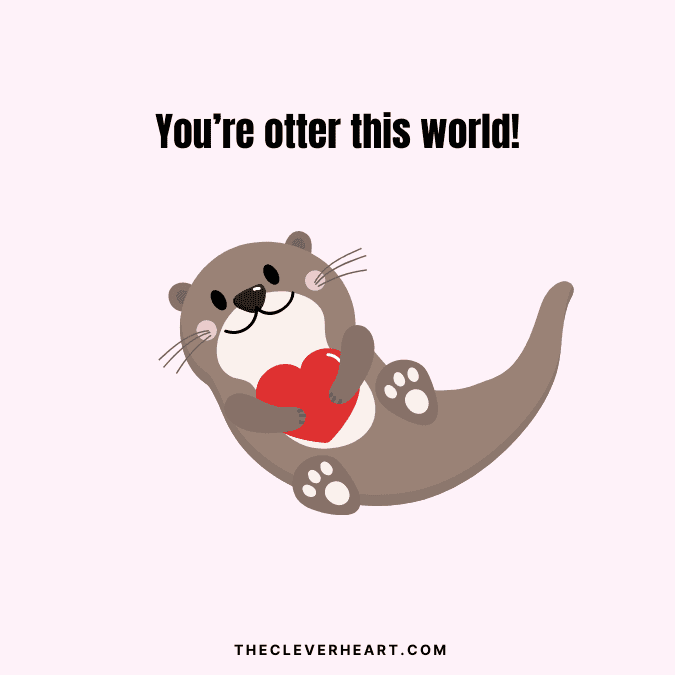 youre otter this world