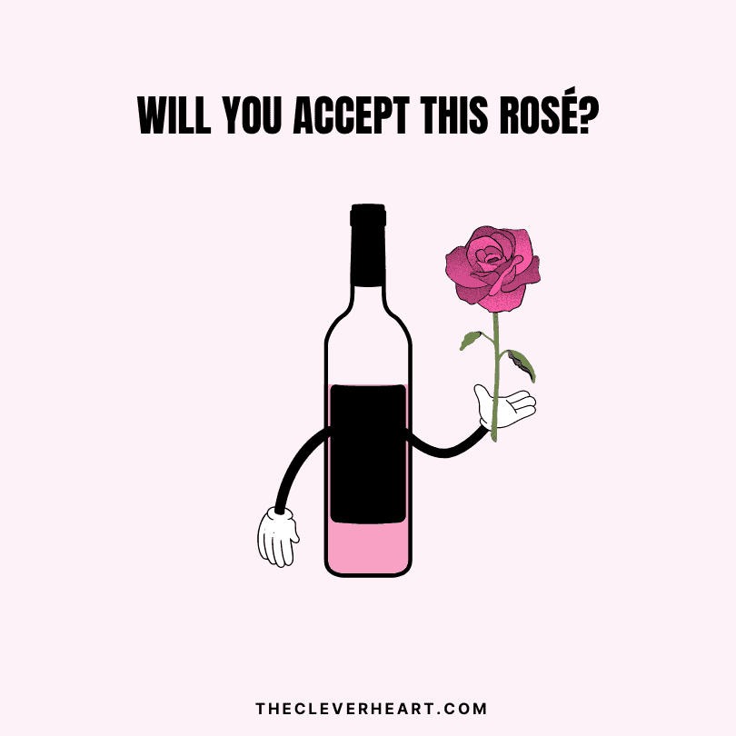 will you accept this rosé wine puns