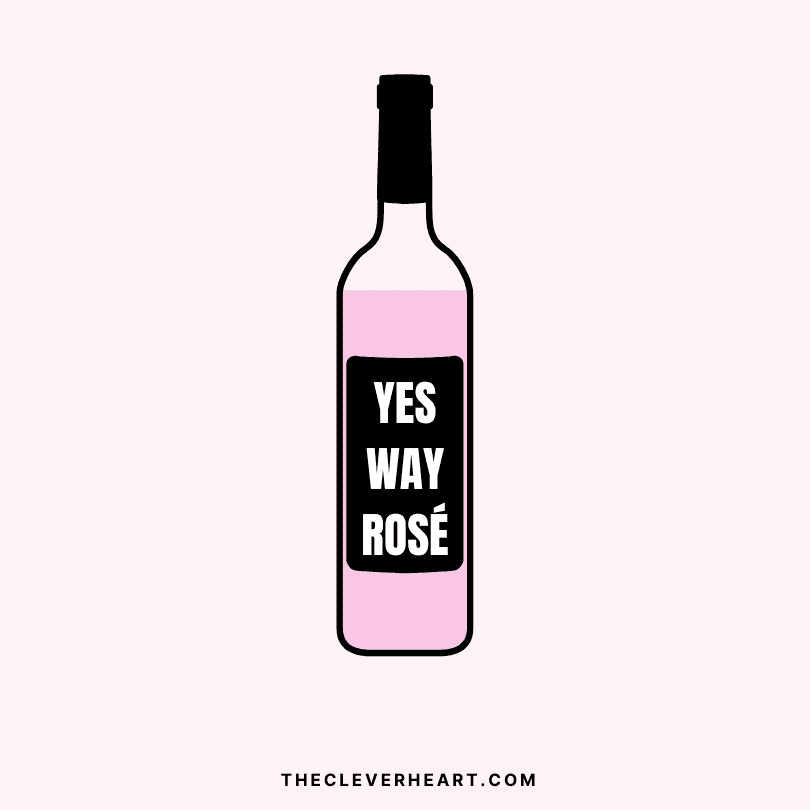 yes way rosé rose wine puns