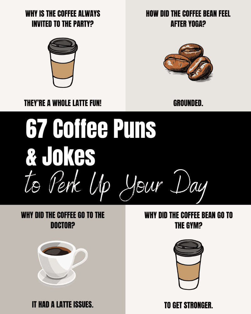 67 Funny Coffee Puns and Jokes to Perk Up Your Day - The Clever Heart