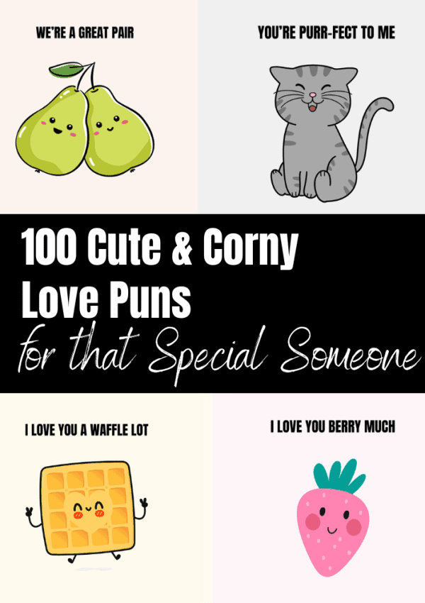 100 Cute & Corny Love Puns for Your Special Someone