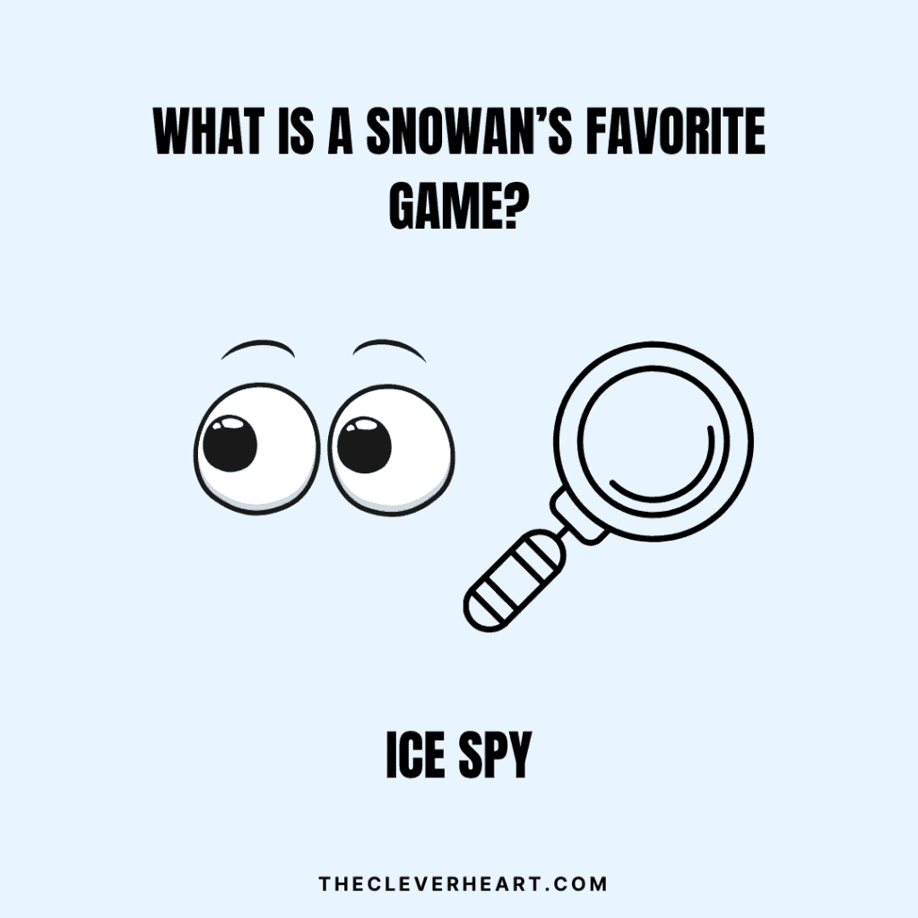 what is a snowmans favorite game_ ice spy