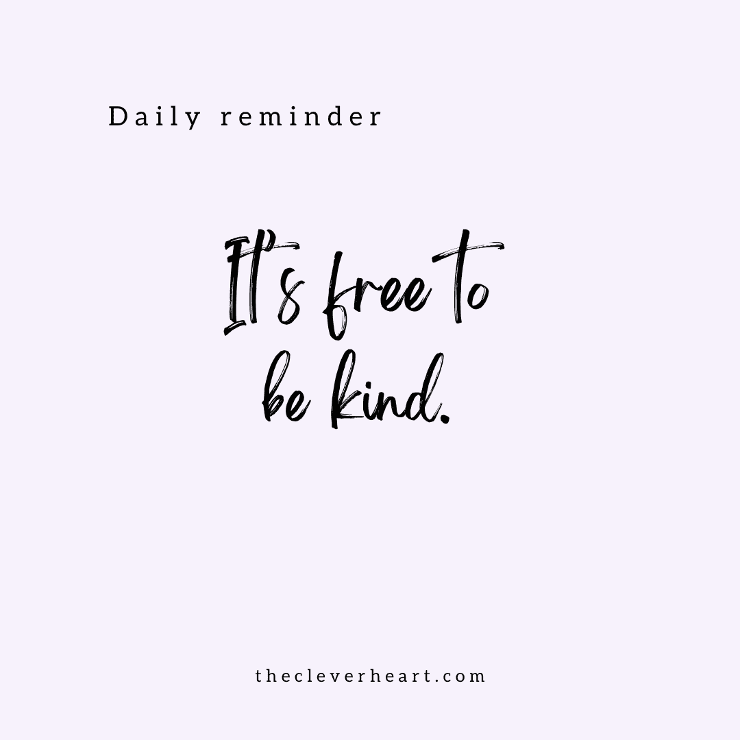 its free to be kind daily reminder