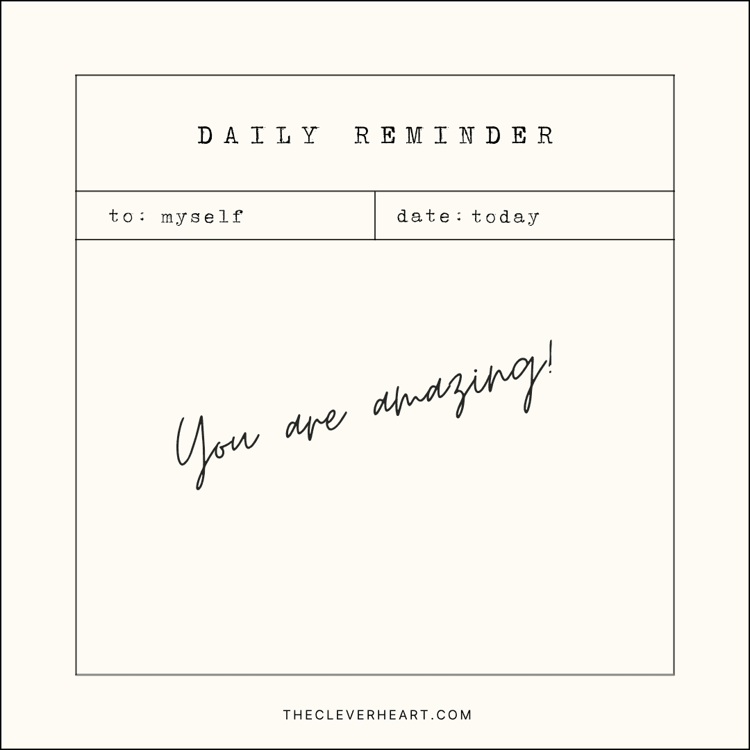 you are amazing daily reminder