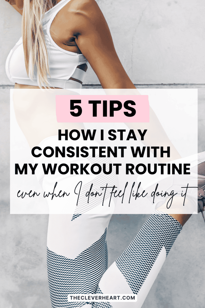 how to stay consistent with working out